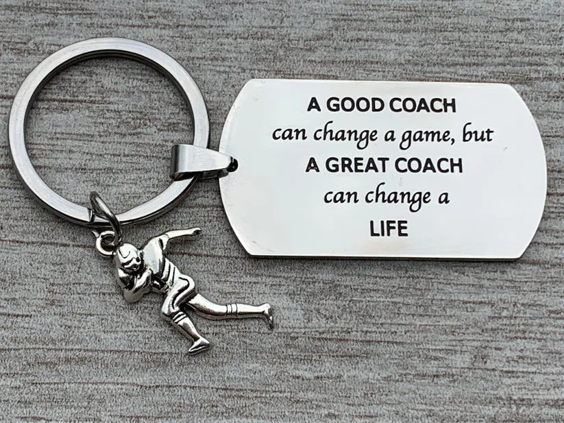 Football Great Coach Can Change a Life Keychain