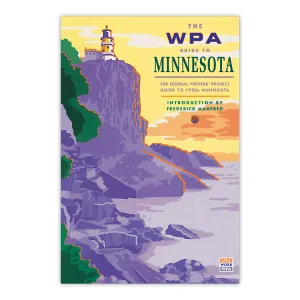 The WPA Guide to Minnesota